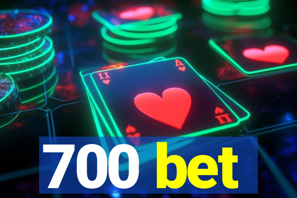 700 bet